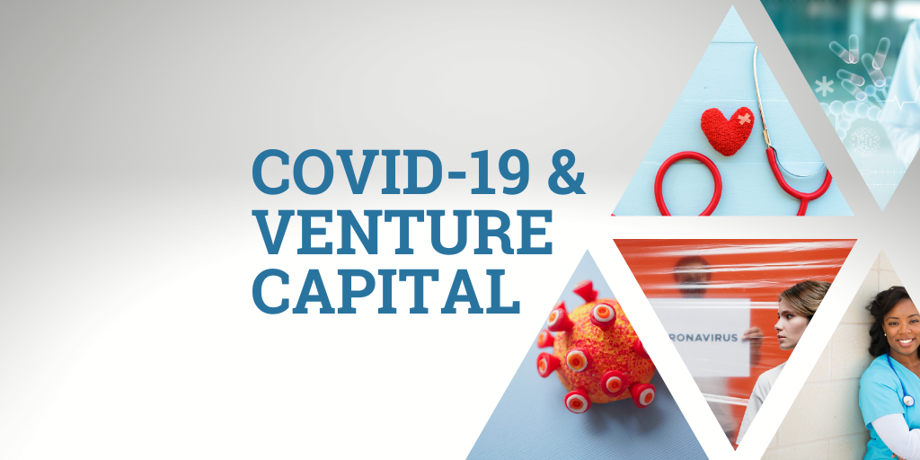 COVID-19 And The Reinvention of Venture Capital